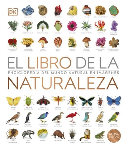 El libro de la naturaleza. Enciclopedia del mundo natural en imágenes