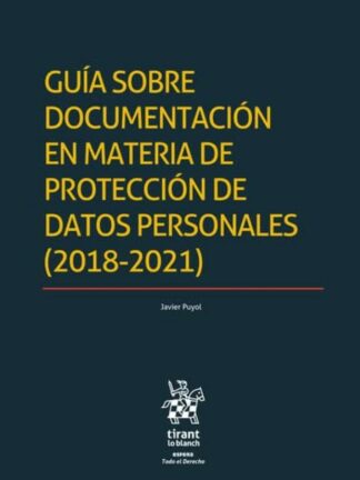 Guía sobre documentación materia protección datos personales