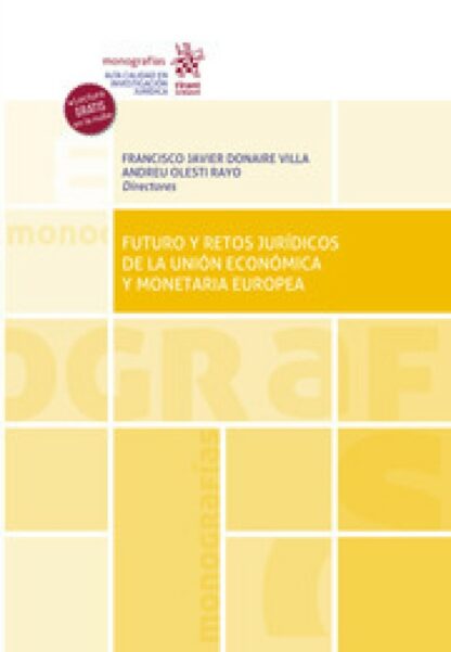 Futuro y retos jurídicos de la Unión Económica y monetaria europea