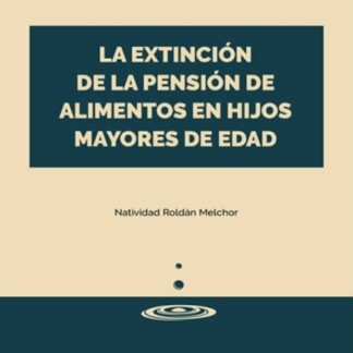 Extinción de la pensión de alimentos en hijos mayores de edad