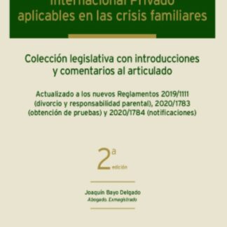 Normas de Derecho Internacional Privado aplicables en las crisis familiares