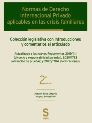Normas de Derecho Internacional Privado aplicables en las crisis familiares