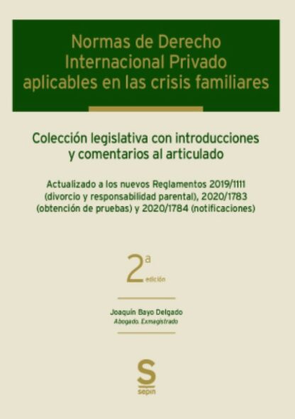 Normas de Derecho Internacional Privado aplicables en las crisis familiares