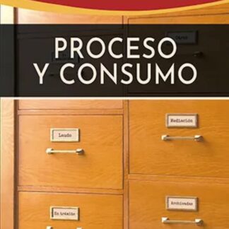 Proceso y consumo