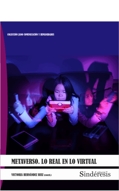 Metaverso. Lo real en lo virtual