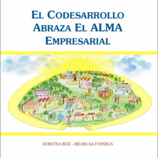 Codesarrollo abraza el alma empresarial