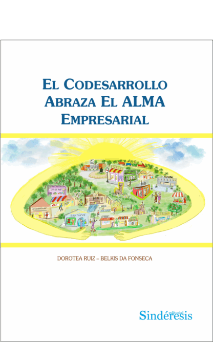 Codesarrollo abraza el alma empresarial