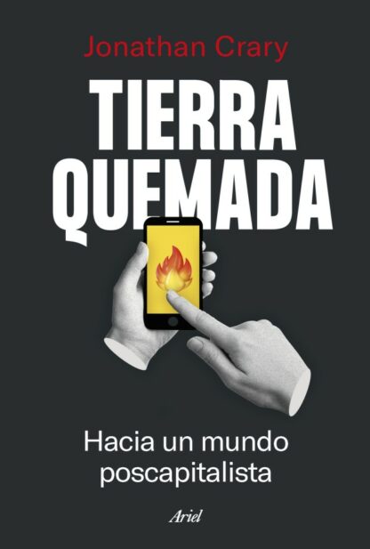 Tierra quemada. Hacia un mundo poscapitalista