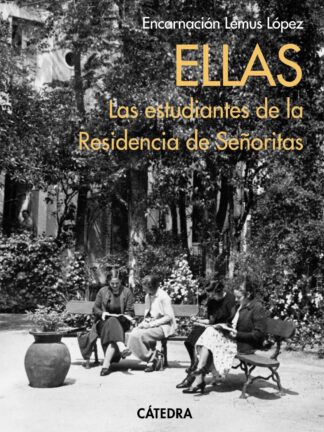Ellas. Las estudiantes de la Residencia de Señoritas