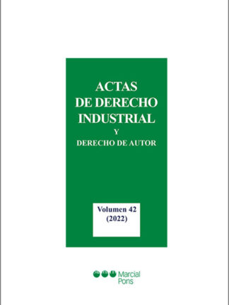 Actas de Derecho Industrial y Derecho de Autor. Tomo XLII (2022)