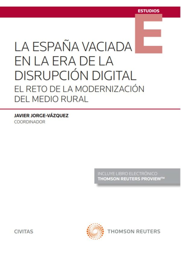 España vaciada en la era disrupción digital -9788411255080
