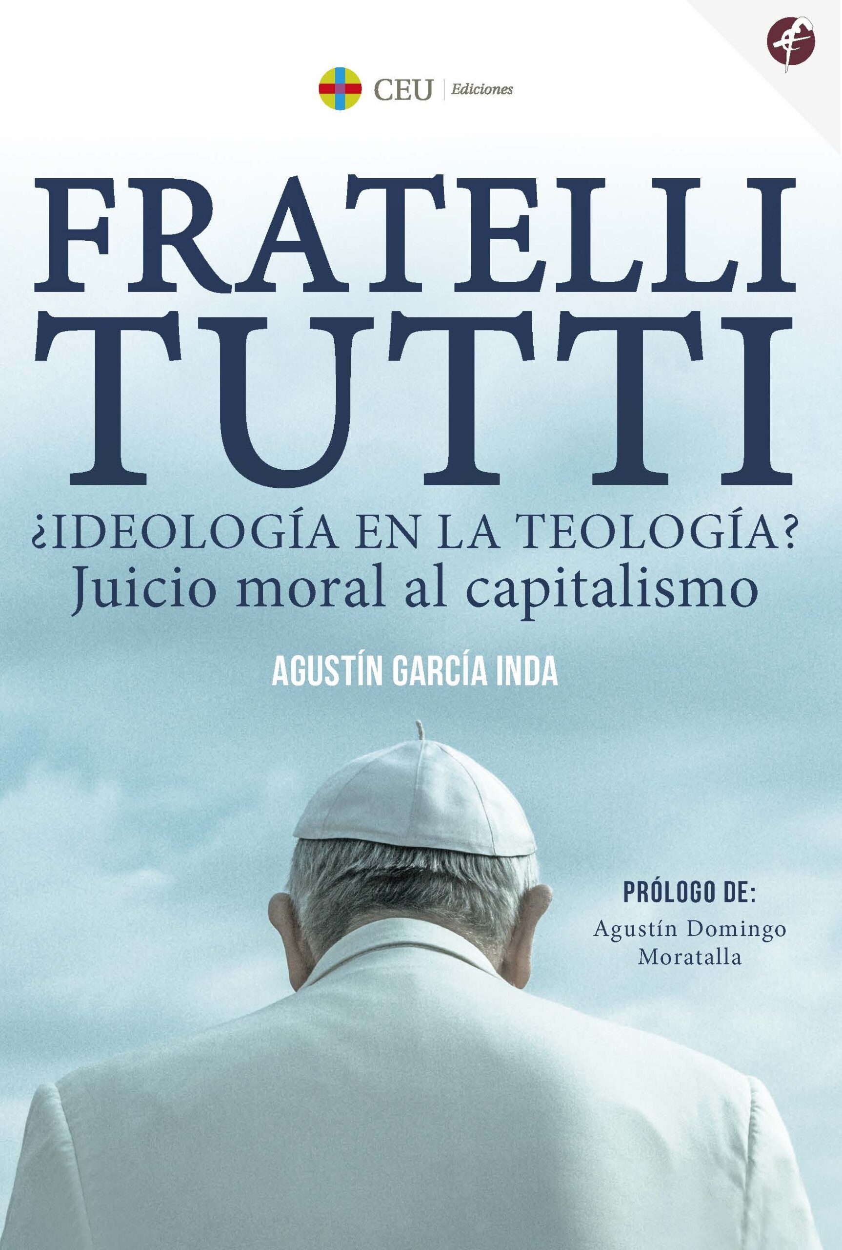 Fratelli Tutti ¿ ideología en la teología? -9788419111319