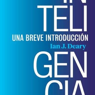 Inteligencia Una breve introducción