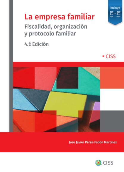 Ebook Empresa Familiar. Fiscalidad, organización y protocolo familiar
