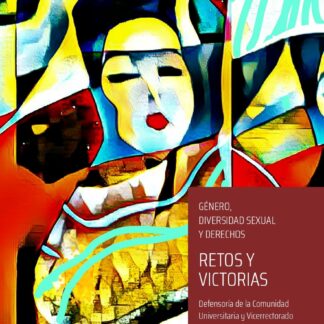 Retos y Victorias. Género, diversidad sexual y derechos