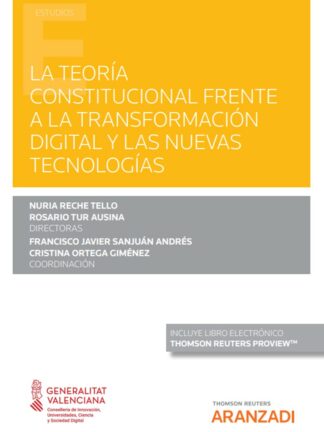 Teoría constitucional frente a la transformación digital y las nuevas tecnologías