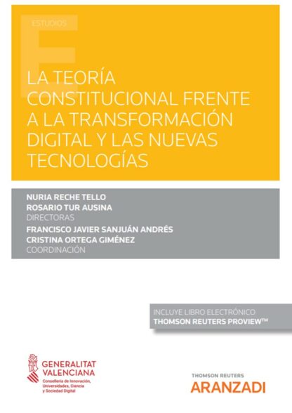 Teoría constitucional frente a la transformación digital y las nuevas tecnologías