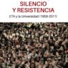Violencia silencio y resistencia ETA-9788430986804
