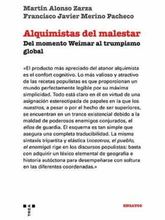 Alquimistas del malestar. Del proyecto Weimar al trumpismo global