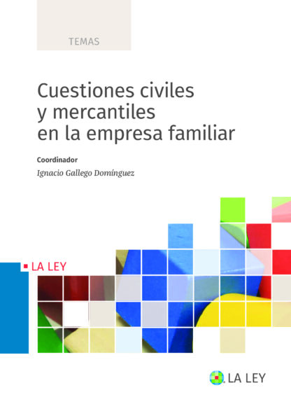 Cuestiones civiles y mercantiles en la empresa familiar