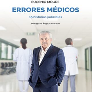 Errores médicos 15 historias judiciales