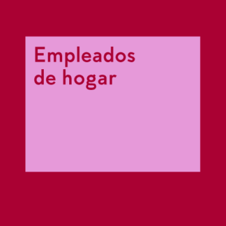 Empleados de hogar. Guía Rápida