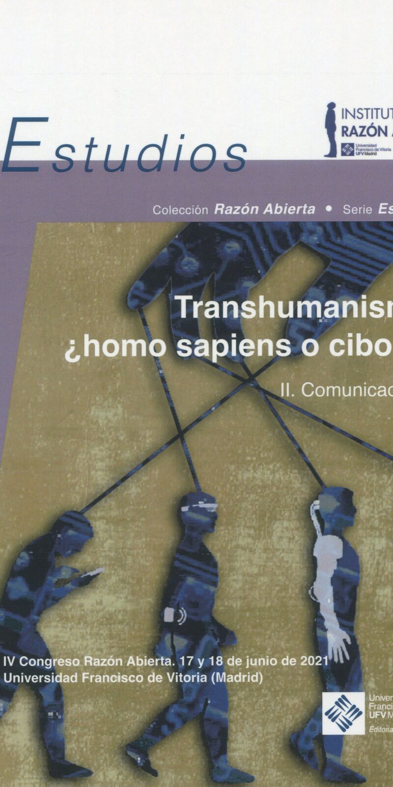 Transhumanismo homo sapiens o ciborg 2. 9788419488206
