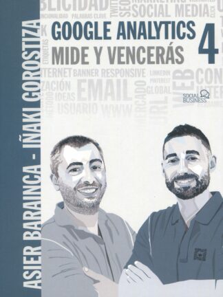 Google Analytics 4. Mide y vencerás