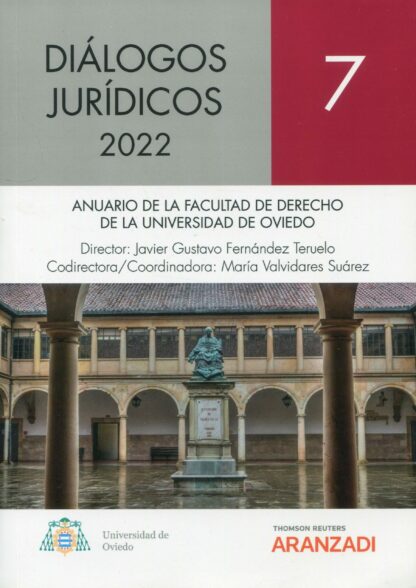 Diálogos Jurídicos 2022. Nº 7 Anuario de la Facultad de Derecho de la Universidad de Oviedo