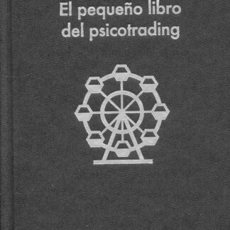 El pequeño libro del psicotrading