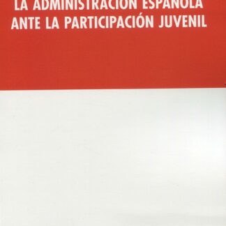 La administración Española ante la participación juvenil