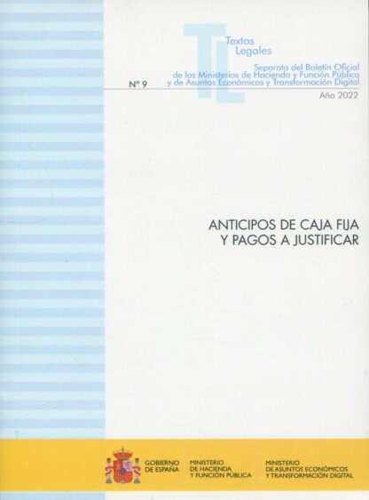 Anticipos de caja fija y pagos a justificar 2022