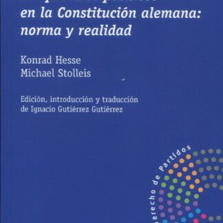 Partidos políticos en la Constitución Alemana: norma y realidad
