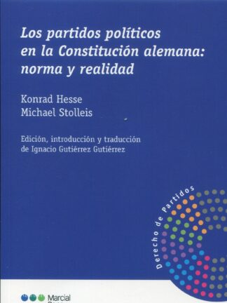 Partidos políticos en la Constitución Alemana: norma y realidad