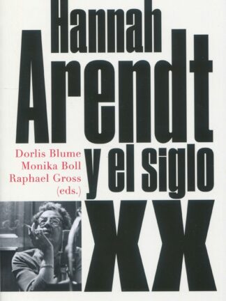 Hannah Arendt y el siglo XX