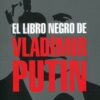 Libro negro de Vladímir Putin 9788467067675