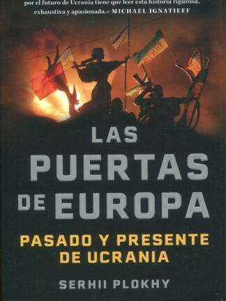 Las puertas de Europa.  Pasado y presente de Ucrania