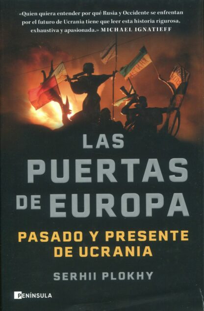 Las puertas de Europa.  Pasado y presente de Ucrania
