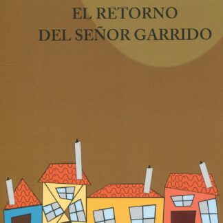Retorno del señor Garrido