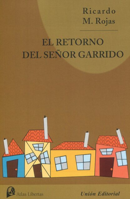 Retorno del señor Garrido