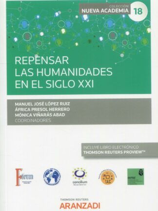 Repensar las humanidades en el siglo XXI