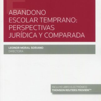 Abandono escolar temprano: perspectivas jurídicas y comparada