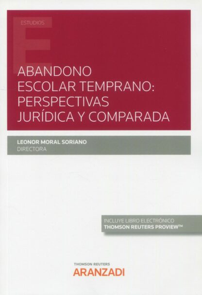 Abandono escolar temprano: perspectivas jurídicas y comparada