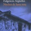 Noches de luna rota 9788419036162