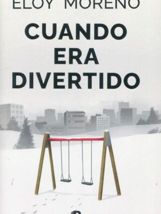 Cuando era divertido