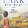 Estrella de Isla Norte 9788466670401