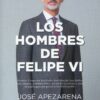 Hombres de Felipe VI 9788418648588
