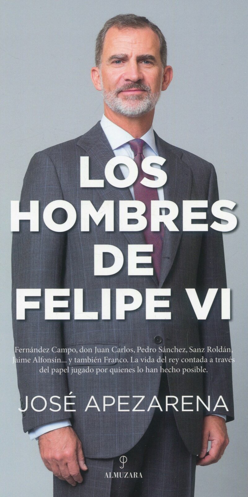 Hombres de Felipe VI 9788418648588