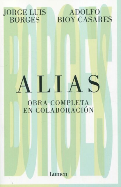 Alias. Obra completa en colaboración