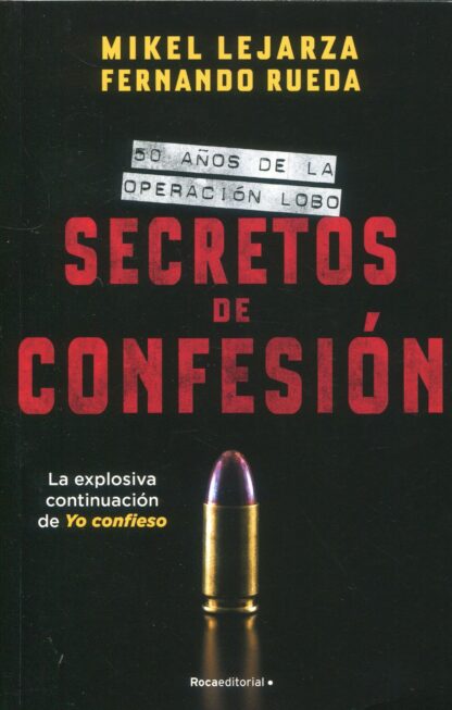 Secretos de confesión 50 años de la operación Lobo